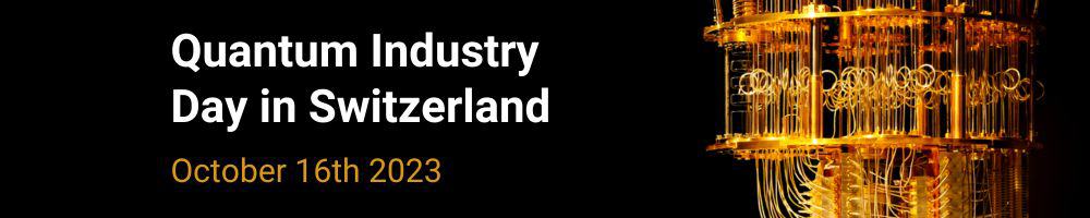 Quantum Industry Day in Switzerland 2023